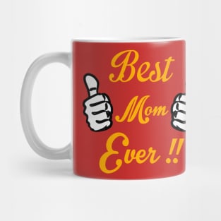 Best Mom Ever Mother's Day Gift Mug